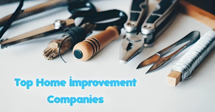 Best Home Improvement Companies in USA