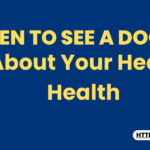 When to See a Doctor About Your Heart Health